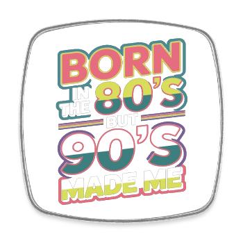 Né dans les années 80 Mais les années 90 m’ont rendu rétro - Magnet carré - blanc - Devant