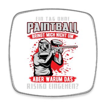 Kein Tag Ohne Paintball / Lustiger Spruch - Viereckiger Kühlschrankmagnet - Weiß - Vorne