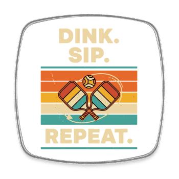Pickleball Funny Player Love Pickleball Dink Sip - Square fridge magnet - white - Front