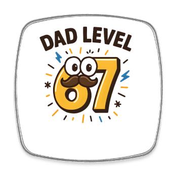 Dad Level 67 Six Seven Meme Father Dad Humor - Square fridge magnet - white - Front