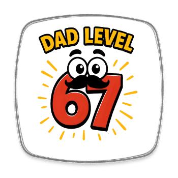 Dad Level 67 Six Seven Meme Father Dad Humor - Square fridge magnet - white - Front