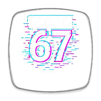 Error 67 Six Seven Glitch Cyber Meme Gift Idea - Square fridge magnet - white - Front