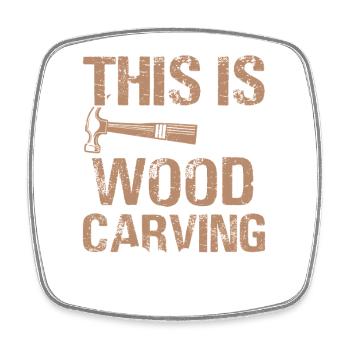 Wood Carving Shirt Wood Picture - Square fridge magnet - white - Front
