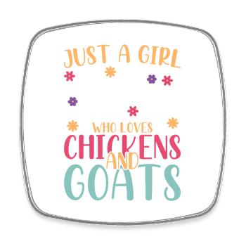 Just a Girl Who Loves Chickens and Goats - Square fridge magnet - white - Front