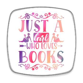 Only a girl loves books - Square fridge magnet - white - Front