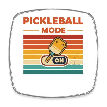 Pickleball Mode On funny player pickle ball - Square fridge magnet - white - Front