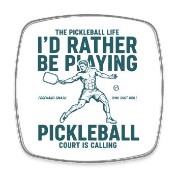Pickleball Id Rather Be Playing Love Pickleball - Square fridge magnet - white - Front