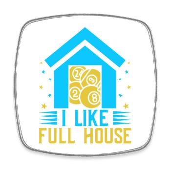 Bingo Game I Like Full House Bingo - Square fridge magnet - white - Front