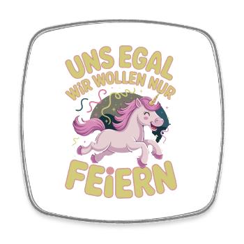  Uns Egal Wir Wollen Nur Feiern Einhorn Party - Viereckiger Kühlschrankmagnet - Weiß - Vorne