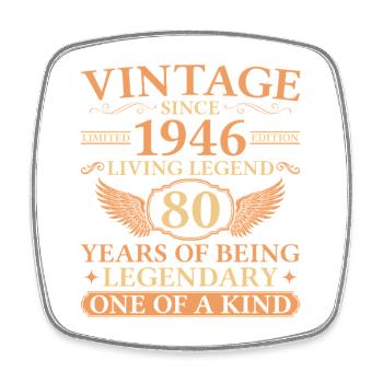 Vintage 1946 – Living Legend 80th Birthday - Square fridge magnet - white - Front