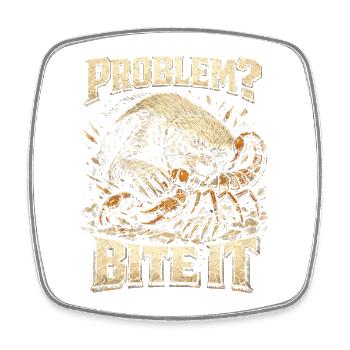 Honigdachs Honey Badger Tier Problem? Bite It - Viereckiger Kühlschrankmagnet - Weiß - Vorne