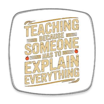 Elementary Teacher Teaching Because School Tutor - Viereckiger Kühlschrankmagnet - Weiß - Vorne