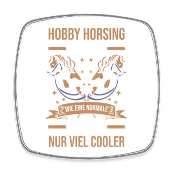 Steckenpferd Hobbyhorse Mama Mutter Hobby Horsing - Viereckiger Kühlschrankmagnet - Weiß - Vorne