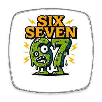 Six Seven 67 Zombie Horror Humor Italian Brainrot - Square fridge magnet - white - Front