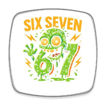 Six Seven 67 Zombie Horror Humor Italian Brainrot - Square fridge magnet - white - Front