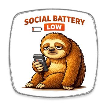 Sloth Social Battery Low - Square fridge magnet - white - Front