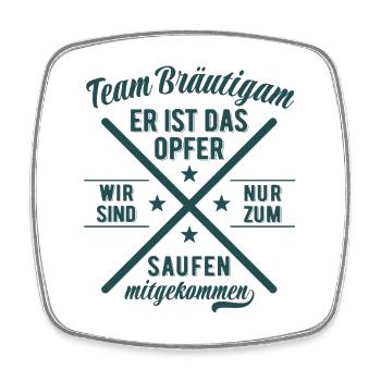 JGA Team Bräutigam Er ist das Opfer - Bier saufen - Viereckiger Kühlschrankmagnet - Weiß - Vorne
