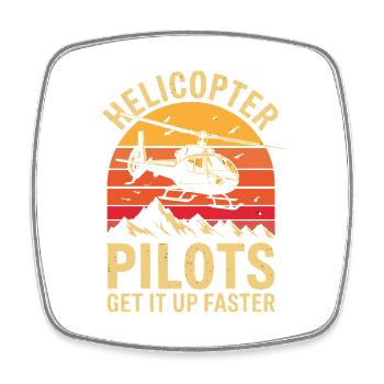  Helicopter Pilots Get It Up Faster Hubschrauber - Viereckiger Kühlschrankmagnet - Weiß - Vorne