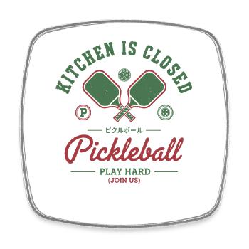 Pickleball Kitchen est fermé Joueur difficile - Magnet carré - blanc - Devant