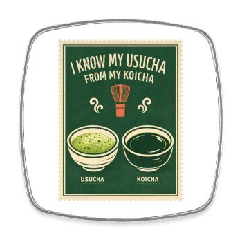 Usucha or Koicha | Matcha Knowledge - Square fridge magnet - white - Front