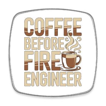 Fire Engineer Coffee Fire Department Coffee Lover - Viereckiger Kühlschrankmagnet - Weiß - Vorne