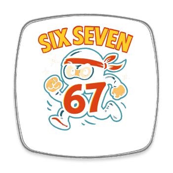 Six Seven 67 Italian Brainrot Ninja Humor Funny - Square fridge magnet - white - Front