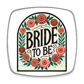 Bride To Be Floral Sign - Square fridge magnet - white - Front