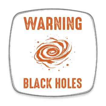 Avertissement : Parlez des trous noirs - Magnet carré - blanc - Devant