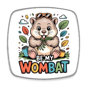 Be My Wombat – bunter Kuschelheld - Viereckiger Kühlschrankmagnet - Weiß - Vorne
