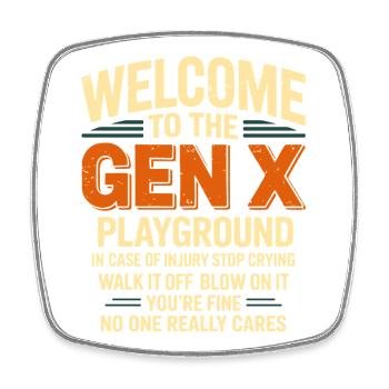 Willkommen auf dem Spielplatz der Generation X - Viereckiger Kühlschrankmagnet - Weiß - Vorne