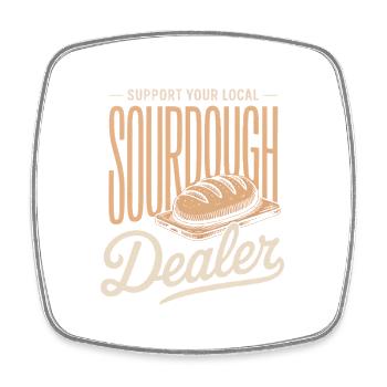 Local Sourdough Dealer - Square fridge magnet - white - Front