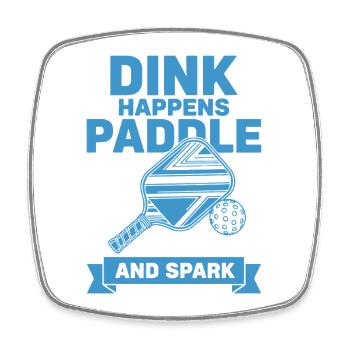 Le Pickleball Dink se fait en paddle et en étincelle drôle - Magnet carré - blanc - Devant