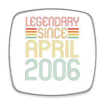 Legendary since April 2006, Retro, Geburtstag - Viereckiger Kühlschrankmagnet - Weiß - Vorne
