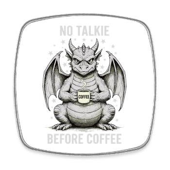 No Conversation Before Coffee Lover Dragon - Square fridge magnet - white - Front