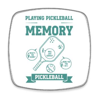 Pickleball Playing Pickleball Improves Memory - Square fridge magnet - white - Front