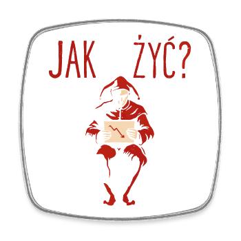 Jak Żyć Polish Meme Existential Jester - Square fridge magnet - white - Front