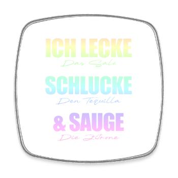 Ich lecke schlucke sauge. - Viereckiger Kühlschrankmagnet - Weiß - Vorne
