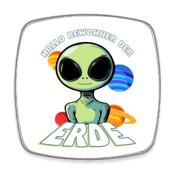 Hallo Bewohner der Erde Alien - Viereckiger Kühlschrankmagnet - Weiß - Vorne