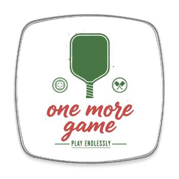 Pickleball Funny Player One More Game Play - Square fridge magnet - white - Front