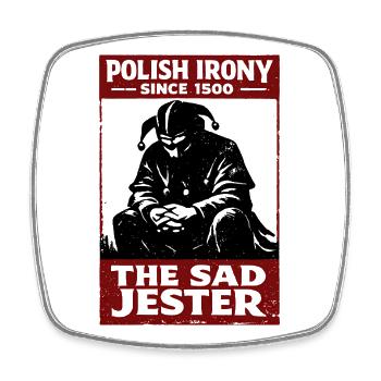 Polish Irony Stańczyk The Sad Jester - Square fridge magnet - white - Front