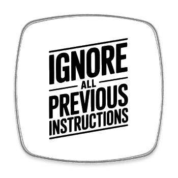 Ignorez toutes les instructions précédentes - Magnet carré - blanc - Devant