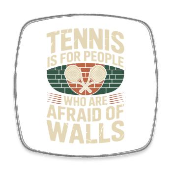 Padel Tennis Is For People Who Are Afraid Of Walls - Viereckiger Kühlschrankmagnet - Weiß - Vorne