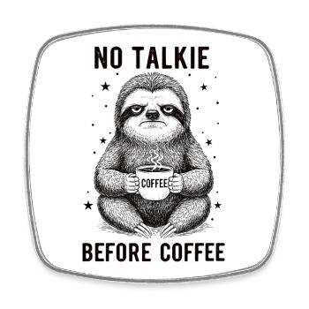 No conversation in front of coffee lover sloth - Square fridge magnet - white - Front