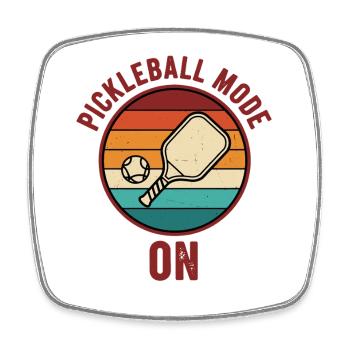 Pickleball Mode On Funny Player Pickle Ball Play - Square fridge magnet - white - Front