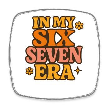Dans mon mème d’humour italien de la pourriture cervementale de l’ère 67 des Six Sept - Magnet carré - blanc - Devant