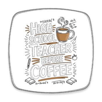 Professeur de lycée avant éducateur Amant du café - Magnet carré - blanc - Devant