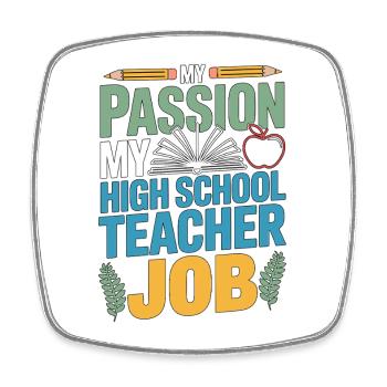 High School Teacher My Passion My Teaching Career - Viereckiger Kühlschrankmagnet - Weiß - Vorne