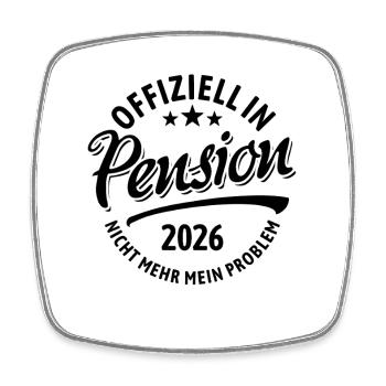 Officiellement à la retraite en 2026, ce n’est plus mon problème - Magnet carré - blanc - Devant