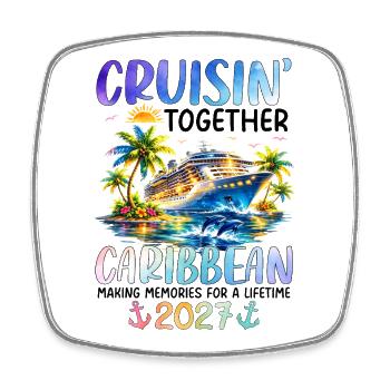 Cruisin Together Caribbean 2027 - Viereckiger Kühlschrankmagnet - Weiß - Vorne