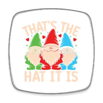 Garden Gnome Costume That ́s The Hat It Is - Square fridge magnet - white - Front